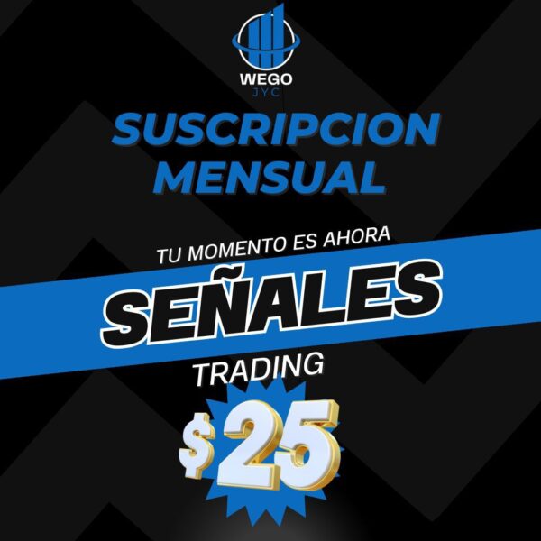 SUSCRIPCION MENSUAL SEÑALES VIP